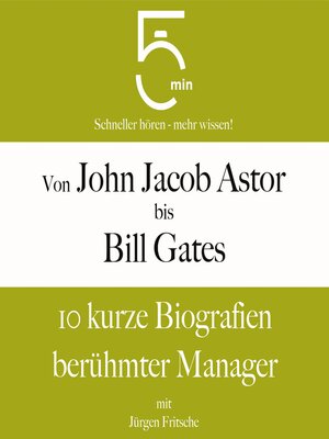 cover image of Von John Jacob Astor bis Bill Gates
